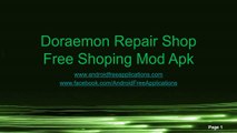 Doraemon Repair Shop Free Shoping Mod Apk