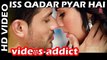 Iss Qadar Pyar Hai VIDEO Song - Ankit Tiwari | Bhaag Johnny - Is Qadar Pyar Hay