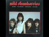 Wild Strawberries - Love walked away (1987)