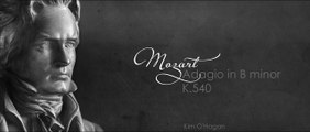 Mozart: Adagio in B minor, K.540