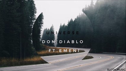 Don Diablo ft. Emeni - Universe | Sloth Music