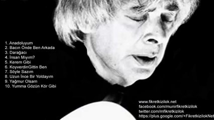 Fikret Kızılok - Yumma Gözün Kör Gibi