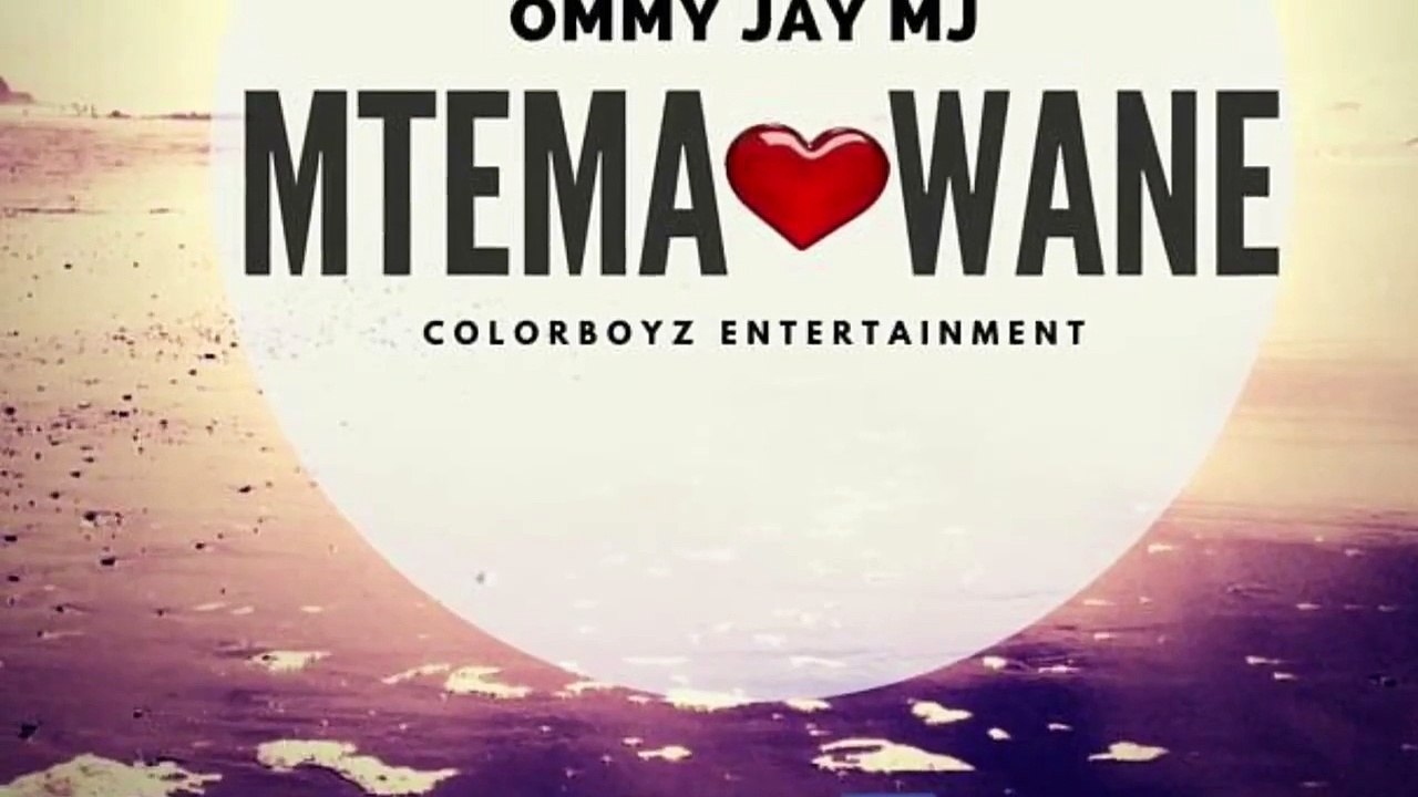 Ommy Jay Mj -  Mtema Wane (NEW MUSIC AUDIO ) 2015
