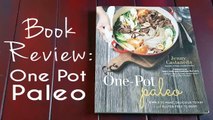 One Pot Paleo Cookbook Review and Skirt Steak Fajitas Recipe!