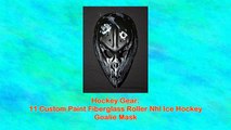11 Custom Paint Fiberglass Roller Nhl Ice Hockey Goalie Mask