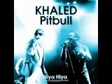 KHALED FT PITBULL - Hiya Hiya (Alexdjfromitaly reggaeton remix)