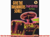 Give the Drummers Some: Great Drummers of R & B Funk and Soul