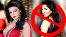 Sunny Leone Should Be BANNED: Rakhi Sawant | #LehrenTurns29
