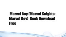 Marvel Boy (Marvel Knights: Marvel Boy)  Book Download Free