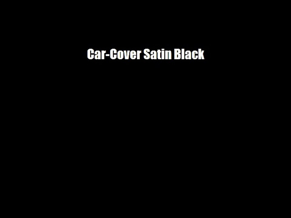 Car-cover satin black