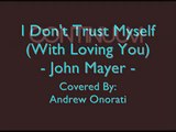 I Dont Trust Myself - John Mayer (Acoustic Instrumental)