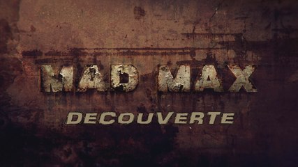 Mad Max | Les premiere minutes découverte | FR / PC