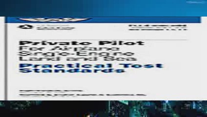 Private Pilot for Airplane Single Engine Land/Sea PTS By ASA  Download Free Ebook