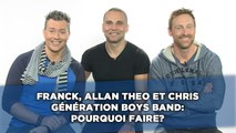 «Génération Boys Band»: Pourquoi faire?