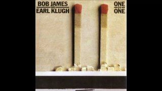 Bob James and Earl Klugh One On One