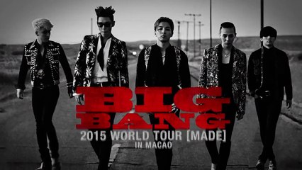 BIGBANG 2015 WORLD TOUR [MADE] IN MACAO