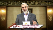 366) Hayal Ürünü Roman, Hikaye Kitabı Okuma ve Yazmanın Hükmü - Nureddin Yıldız - fetvameclisi.com