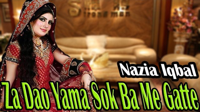 Nazia Iqbal - Za Dao Yama Sok Ba Me Gatte
