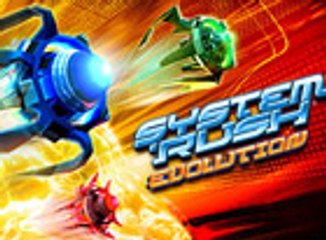 System Rush: Evolution (3/3)