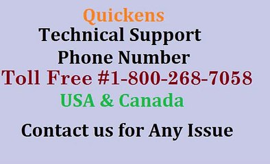 Quickens Technical Support Phone Number #1-800-268-7058 For USA & Canada.