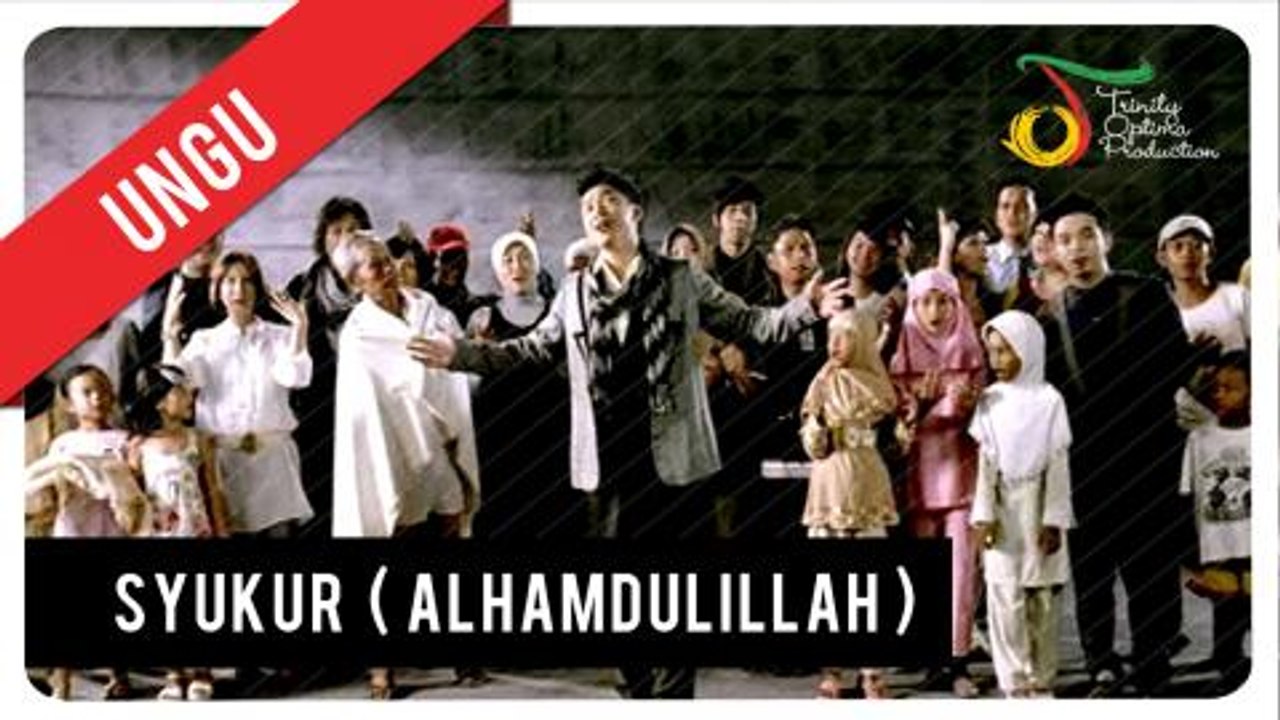 UNGU - Syukur (Alhamdulillah) | Official Video Clip