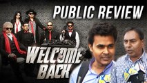 'Welcome Back' PUBLIC Review | Anil Kapoor, Nana Patekar, John Abraham | #LehrenTurns29
