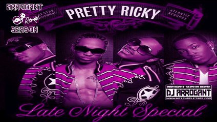 Pretty Ricky - Late Night Special [Slowed & Throwed] [Dj Arrogant]