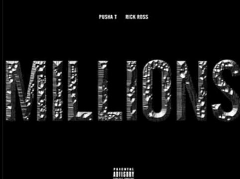 Pusha T - Millions Ft. Rick Ross Wrath Of Caine (Lyrics)