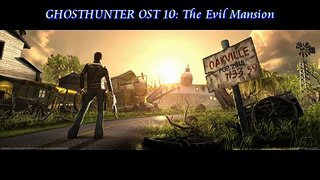 Ghosthunter Soundtrack: 10 - The Evil Mansion
