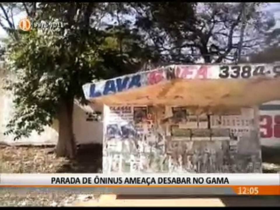 PARADA DE ÔNINUS AMEAÇA DESABAR NO GAMA