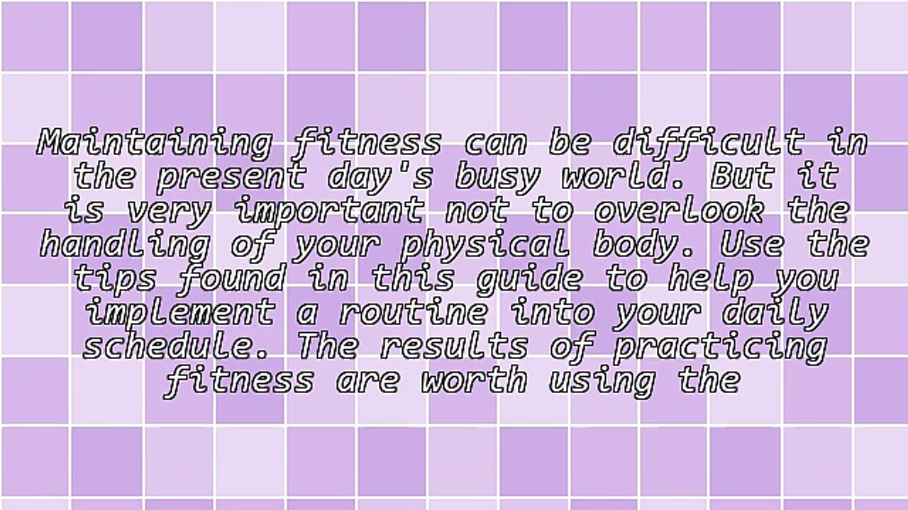 Solid Guidance For Improving Your Physical Fitness