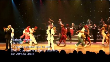 Adalberto Alvarez y su Son - ¿Y que tu quieres te den?