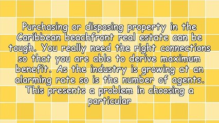 How To Get A Reliable Caribbean Beachfront Real Estate Agent