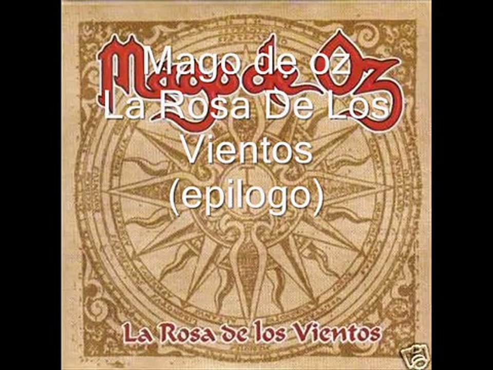 Mago de Oz La Rosa de Los Vientos Letra Incluida