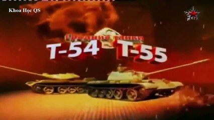 Tìm hiểu xe Tank T-54 T-55 Việt Nam [Vietsub] - Phim tài liệu khoa học quân s�