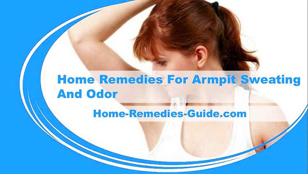 Home Remedies For Armpit Sweating And Odor