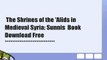 The Shrines of the 'Alids in Medieval Syria: Sunnis  Book Download Free   ***************************