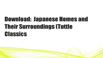 Download:  Japanese Homes and Their Surroundings (Tuttle Classics