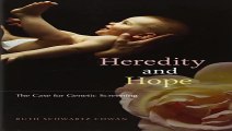 Download Heredity and Hope The Case for Genetic Screening Pdf
