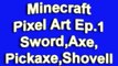 Minecraft Pixel Art - Ep.1 - BIG MINECRAFT SWORD AND OTHER ARMOR