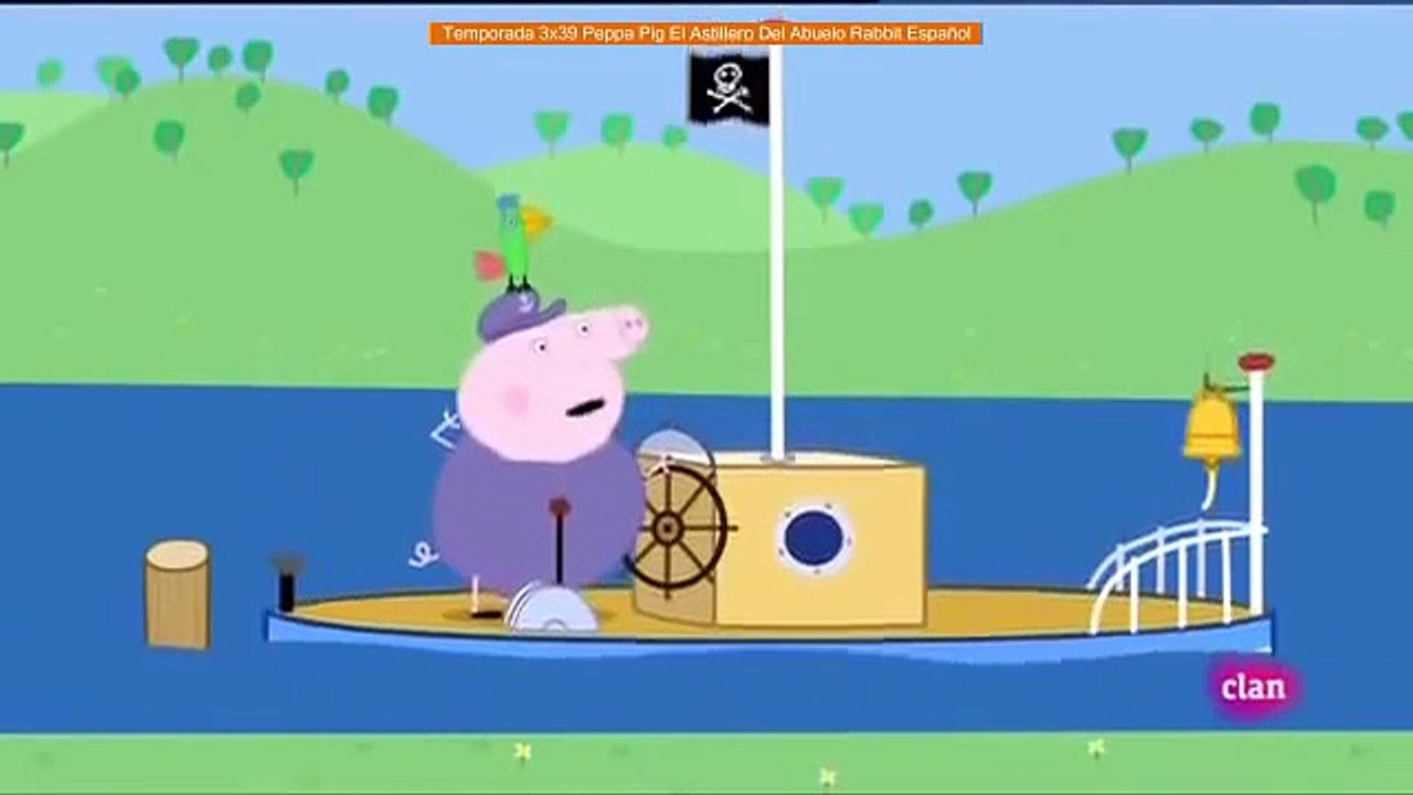 Temporada 3x39 Peppa Pig El Astillero Del Abuelo Rabbit Español