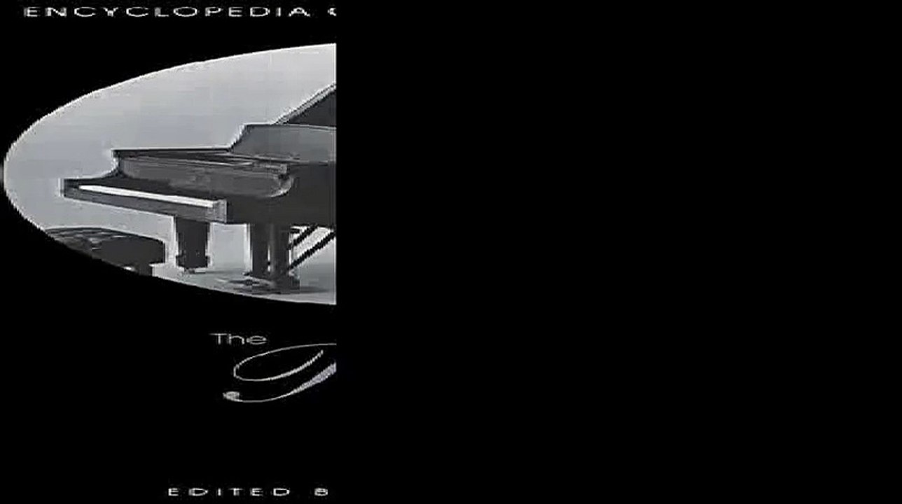 The Piano An Encyclopedia Encyclopedia of Keyboard Instruments