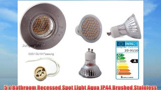 5 x Bathroom Recessed Spot Light Aqua IP44 Brushed Stainless Steel with 230 V 60 SMD LED Light