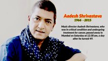 Composer Aadesh Shrivastava Dies of Cancer  - Cancer, Aadesh Shrivastava