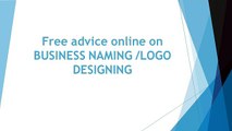 Free advice online on BUSINESS NAMING