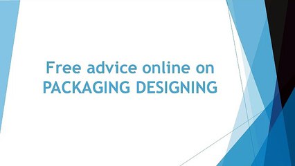 Free advice online on PACKAGING DESIGNING