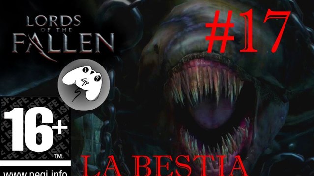Lords of the fallen - Soluzione - La Bestia + arma speciale + portale
