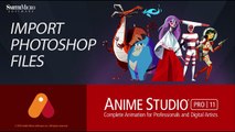 Anime Studio Pro 11 - Importing Layered Photoshop Files (PSDs) - Tutorial