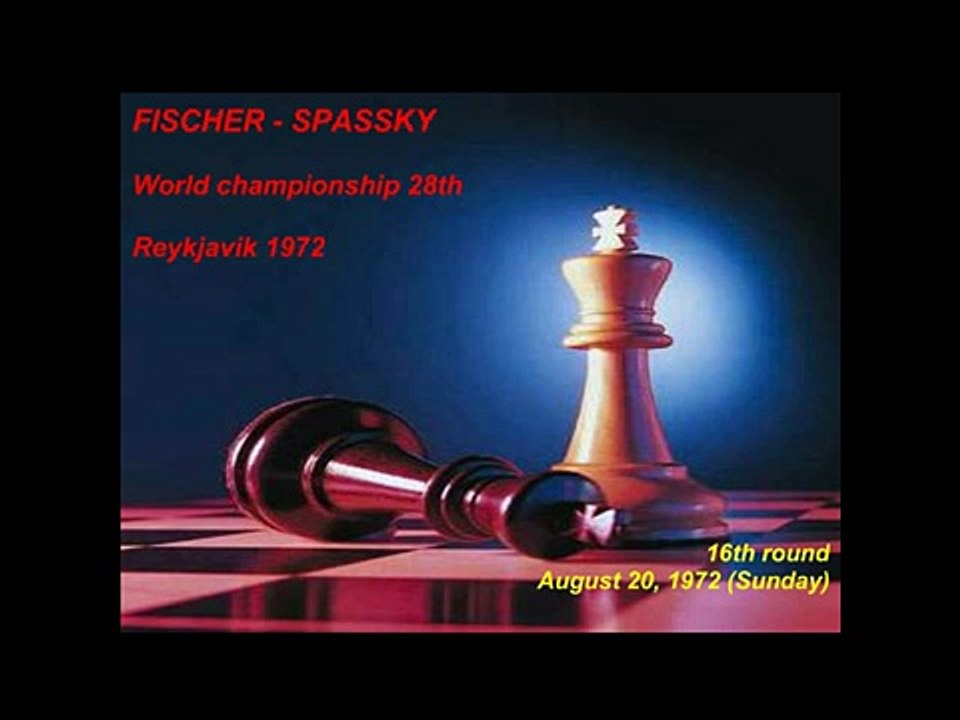 Fischer - Spassky (WCC 1972): 16th round