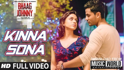 Kinna Sona (Full Video) Bhaag Johnny | Kunal Khemu, Zoa Morani | New Song 2015 HD